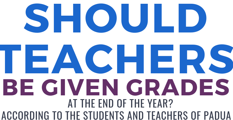 Should Teachers be Given Grades at the End of the Year?