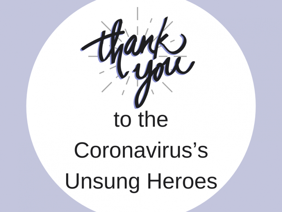 Thank Yous for the Coronavirus’s Unsung Heroes